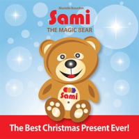 Sami_The_Magic_Bear__The_Best_Christmas_Present_Ever_