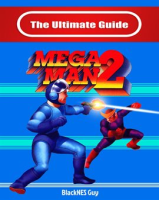 The_Ultimate_Guide_To_Mega_Man_2