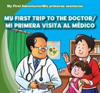 My_First_Trip_to_the_Doctor___Mi_primera_visita_al_m__dico