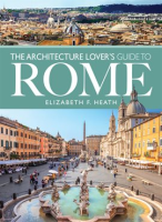 The_Architecture_Lover_s_Guide_to_Rome