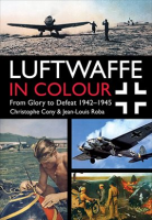 Luftwaffe_in_Colour__From_Glory_to_Defeat_1942___1945