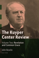 The_Kuyper_Center_Review__Volume_2