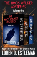 The_Amos_Walker_Mysteries__Volume_One