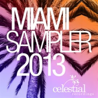 Celestial_Recordings_Miami_Sampler_2013