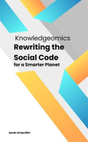 Knowledgeomics__Rewriting_the_Social_Code_for_a_Smarter_Planet