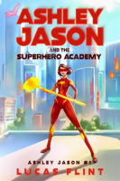 Ashley_Jason_and_the_Superhero_Academy