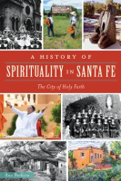 A_History_of_Spirituality_in_Santa_Fe