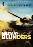 History_s_Great_Military_Blunders_and_the_Lessons_They_Teach