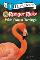 Ranger_Rick__I_Wish_I_Was_a_Flamingo
