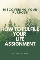How_to_Fulfill_Your_Life_Assignment