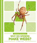 Why_do_spiders_make_webs_