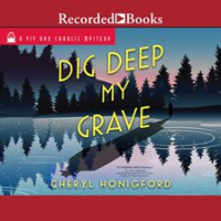 Dig_Deep_My_Grave