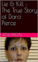 Lie___Kill__The_True_Story_of_Darci_Pierce