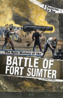 The_Split_History_of_the_Battle_of_Fort_Sumter