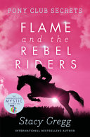 Flame_and_the_rebel_riders