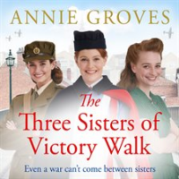 The_Three_Sisters_of_Victory_Walk__Three_Sisters__Book_1_