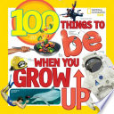 100_things_to_be_when_you_grow_up