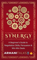 Synergy__A_Beginner_s_Guide_to_Negotiation_Skills__Persuasion___Win-Win_Deals