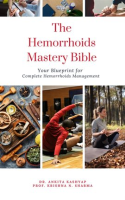 The_Hemorrhoids_Mastery_Bible__Your_Blueprint_for_Complete_Hemorrhoids_Management