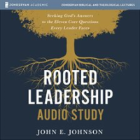 Rooted_Leadership_Audio_Study