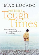 For_these_tough_times