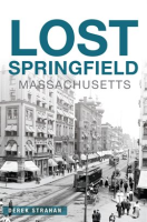 Lost_Springfield__Massachusetts
