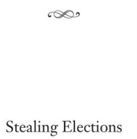 Stealing_Elections
