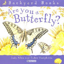Are_you_a_butterfly_