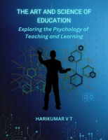 _The_Art_and_Science_of_Education__Exploring_the_Psychology_of_Teaching_and_Learning