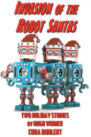 Invasion_of_the_Robot_Santas