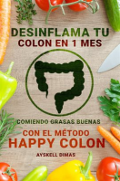 Desinflama_tu_colon_en_1_mes_comiendo_grasas_buenas_con_el_m__todo__HAPPY_COLON_