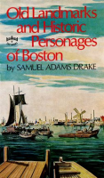 Old_Landmarks_and_Historic_Personages_of_Boston