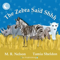 The_Zebra_Said_Shhh