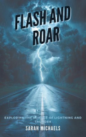 Flash_and_Roar__Exploring_the_Science_of_Lightning_and_Thunder