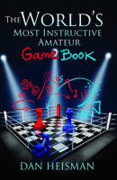 World_s_Most_Instructive_Amateur_Game_Book