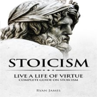 Live_a_Life_of_Virtue_-_Complete_Guide_on_Stoicism