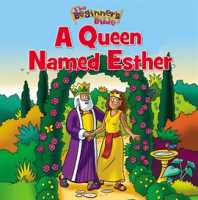 The_Beginner_s_Bible_A_Queen_Named_Esther