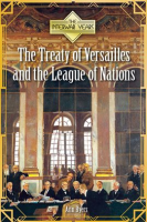 The_Treaty_of_Versailles_and_the_League_of_Nations
