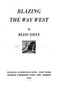 Blazing_the_way_west
