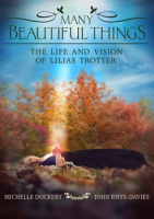 Many_Beautiful_Things__The_Life_and_Vision_of_Lilias_Trotter