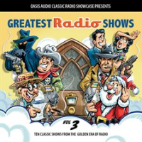 Greatest_Radio_Shows__Volume_3