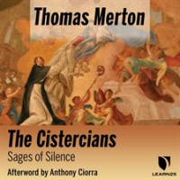Thomas_Merton_on_The_Cistercians__Sages_of_Silence