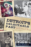 Detroit_s_Delectable_Past