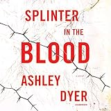 Splinter_in_the_Blood