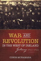 War_and_Revolution_in_the_West_of_Ireland