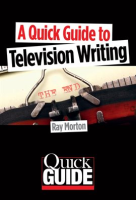 A_Quick_Guide_to_Television_Writing