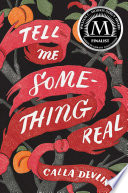 Tell_me_some-thing_real