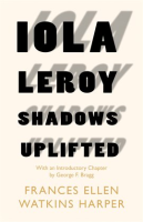 Iola_Leroy_-_Shadows_Uplifted