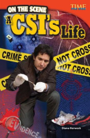 On_the_Scene__A_CSI_s_Life