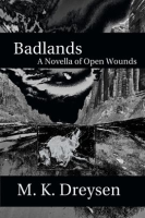 Badlands__A_Novella_of_Open_Wounds